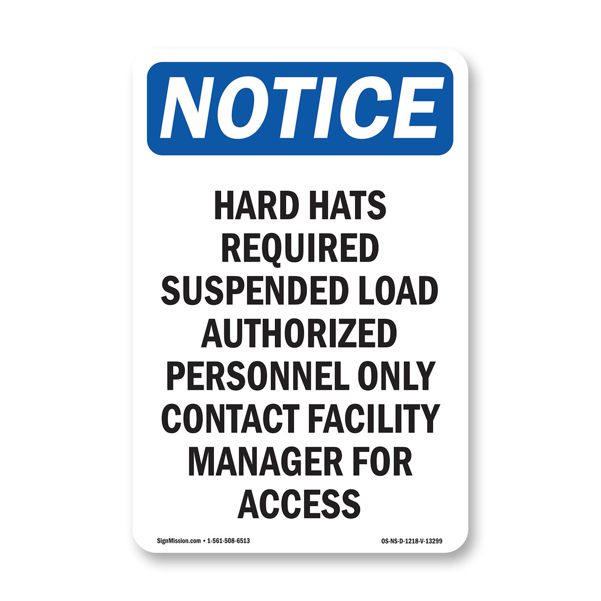 Hard Hats Required Suspended Load Authorized