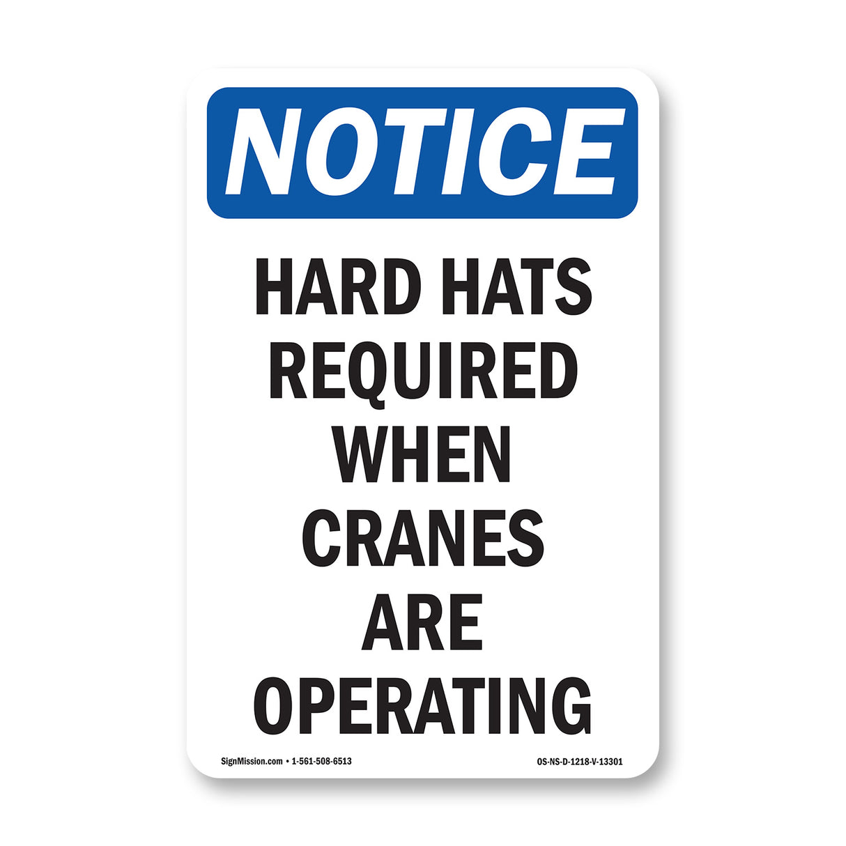 Hard Hats Required When Cranes Are Operating
