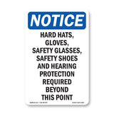 Hard Hats, Gloves, Safety Glasses, Safety