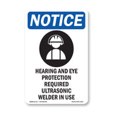 Hearing And Eye Protection Required