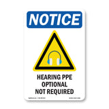 Hearing PPE Optional Not Required