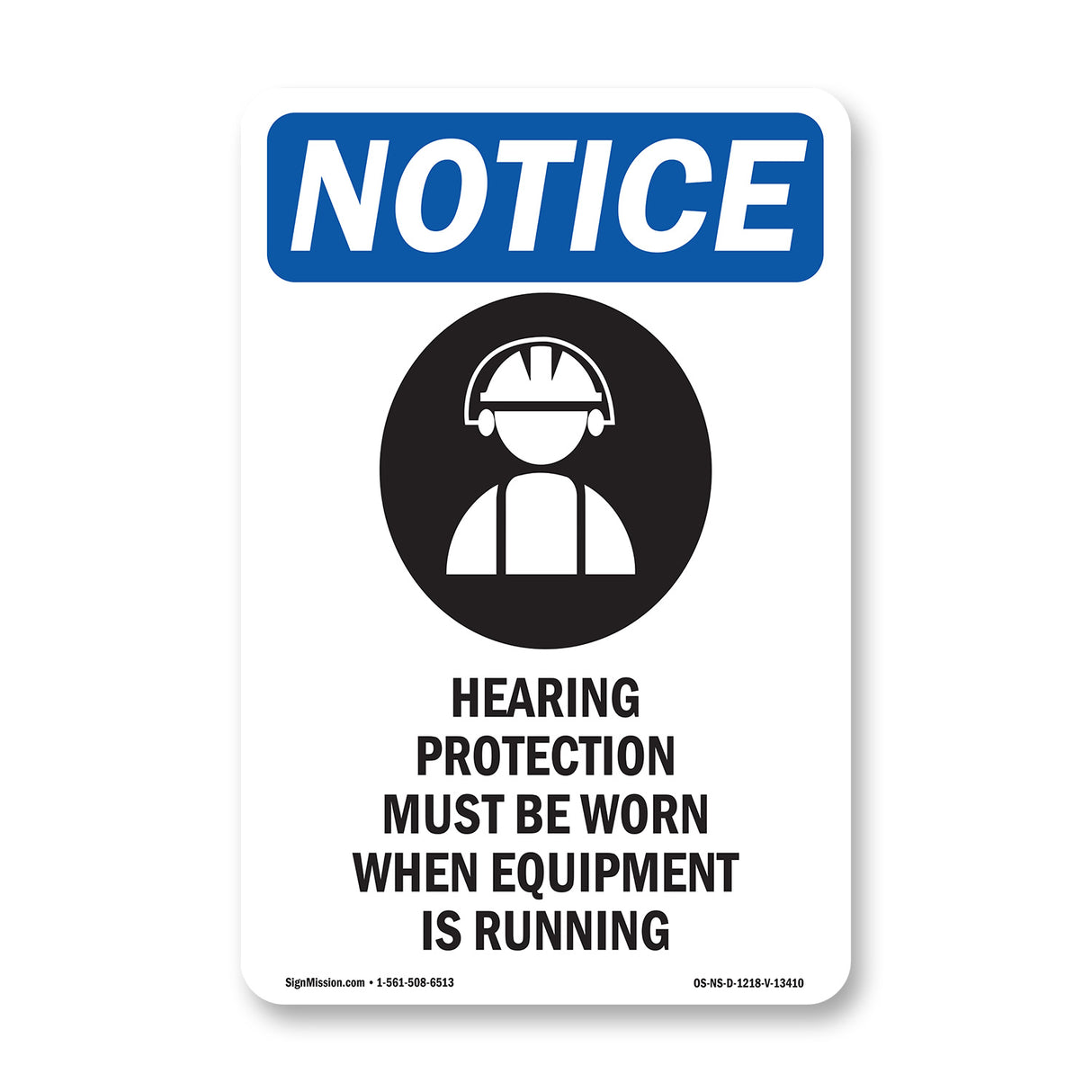 Hearing Protection Must Be Worn