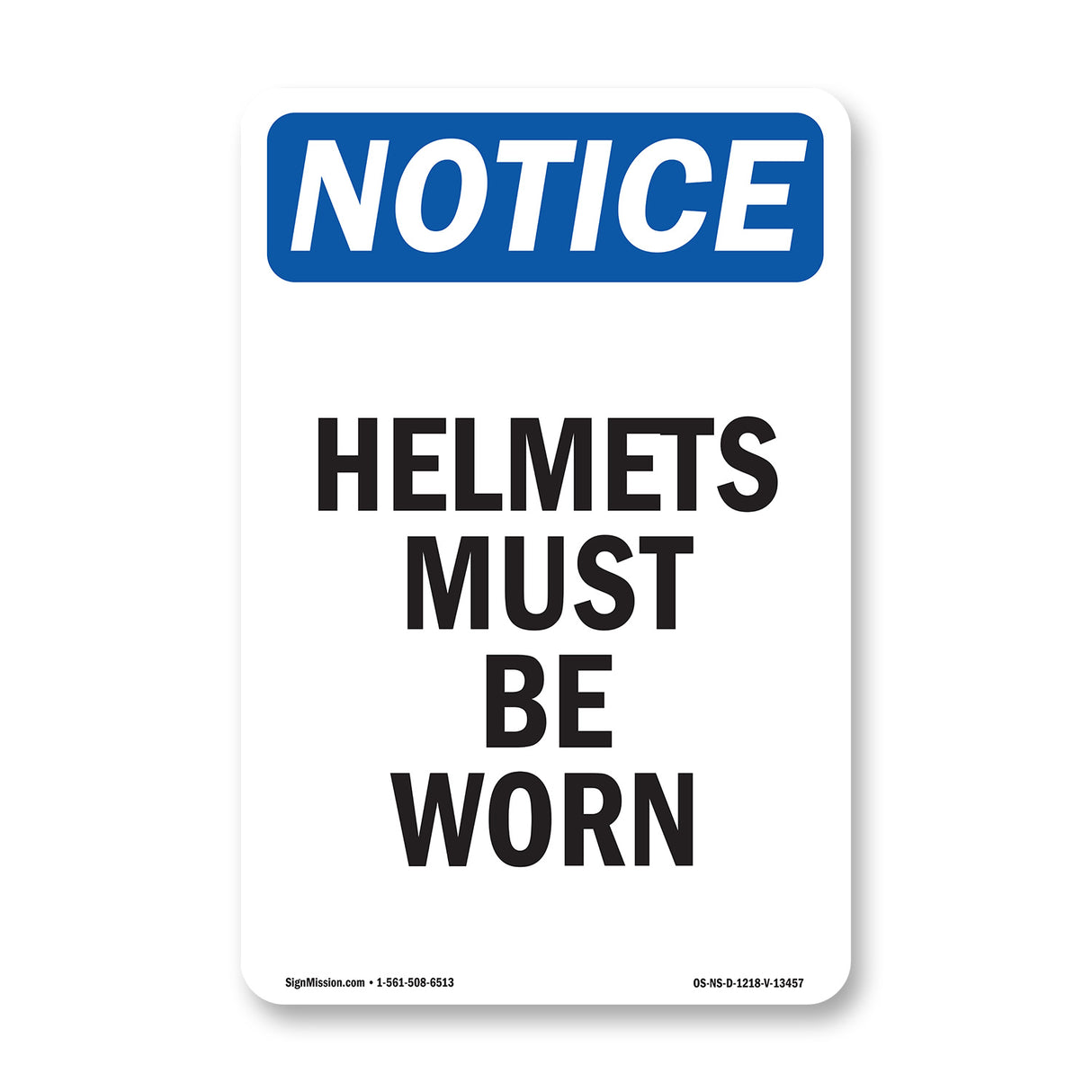 Helmets Must Be Worn
