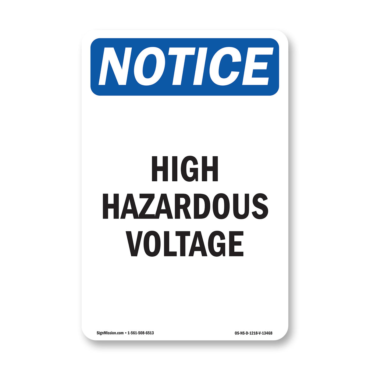 High Hazardous Voltage Sign