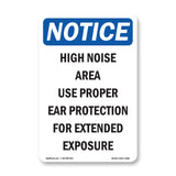 High Noise Area Use Proper Ear Protection