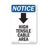 High Tensile Cable Area [Down Arrow]