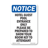 Hotel Guest Pool Entrance Only Please Be