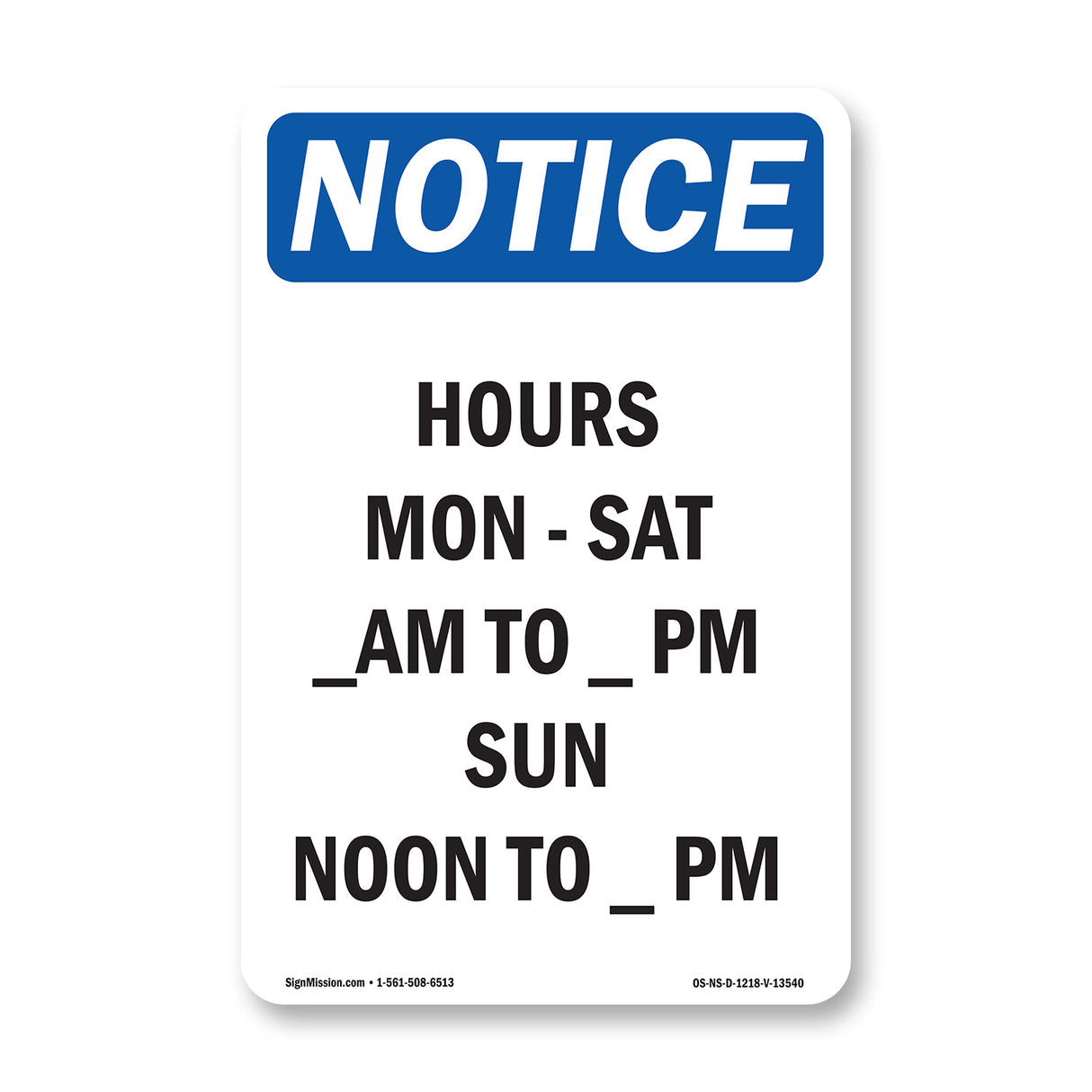 Hours Mon - Sat ____ Am To ____ Pm Sun Noon