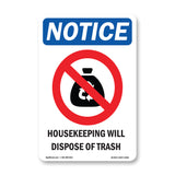 Housekeeping Will Dispose Of Trash