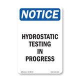 Hydrostatic Testing In Progress Sign