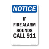 If Fire Alarm Sounds Call 911 Sign