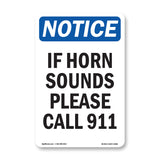 If Horn Sounds Please Call 911