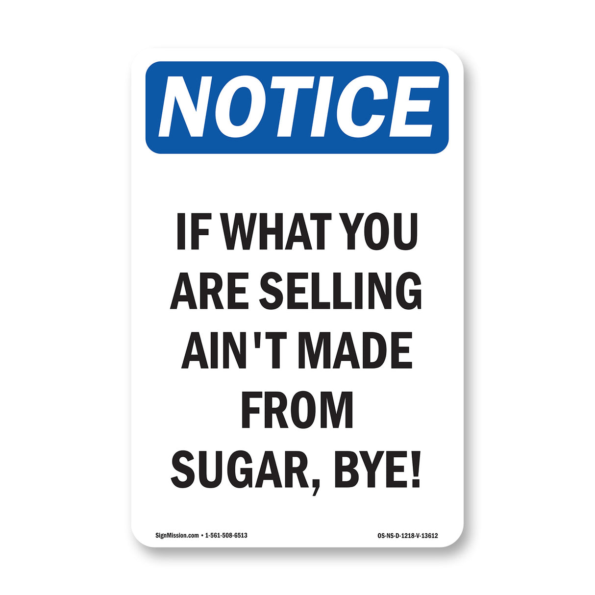 If What You Are Selling Ain't Made From