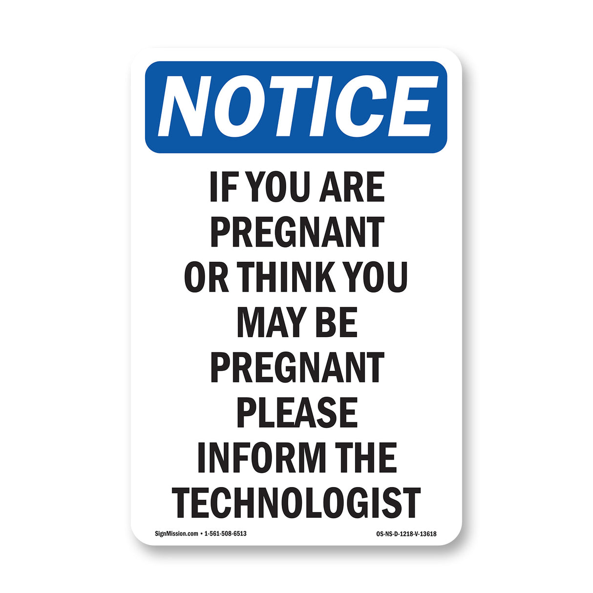 If You Are Pregnant Or Think You May Be