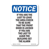 If You Are The Last To Leave The Area Check