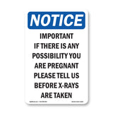 Important If There Is Any Possibility Sign