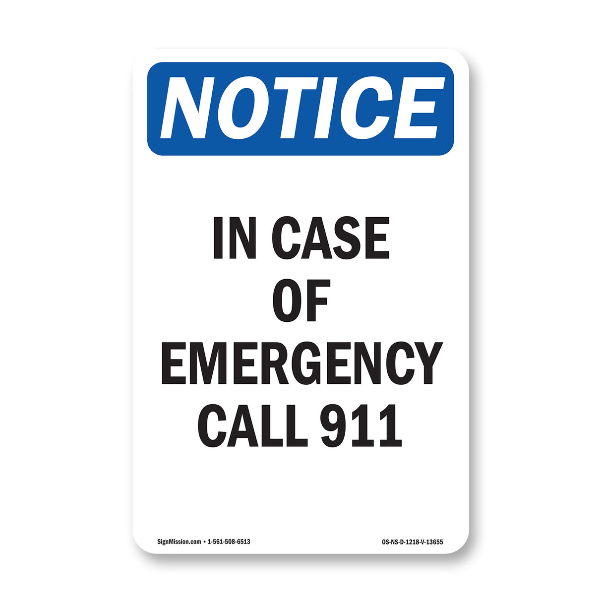 In Case Of Emergency Call 911