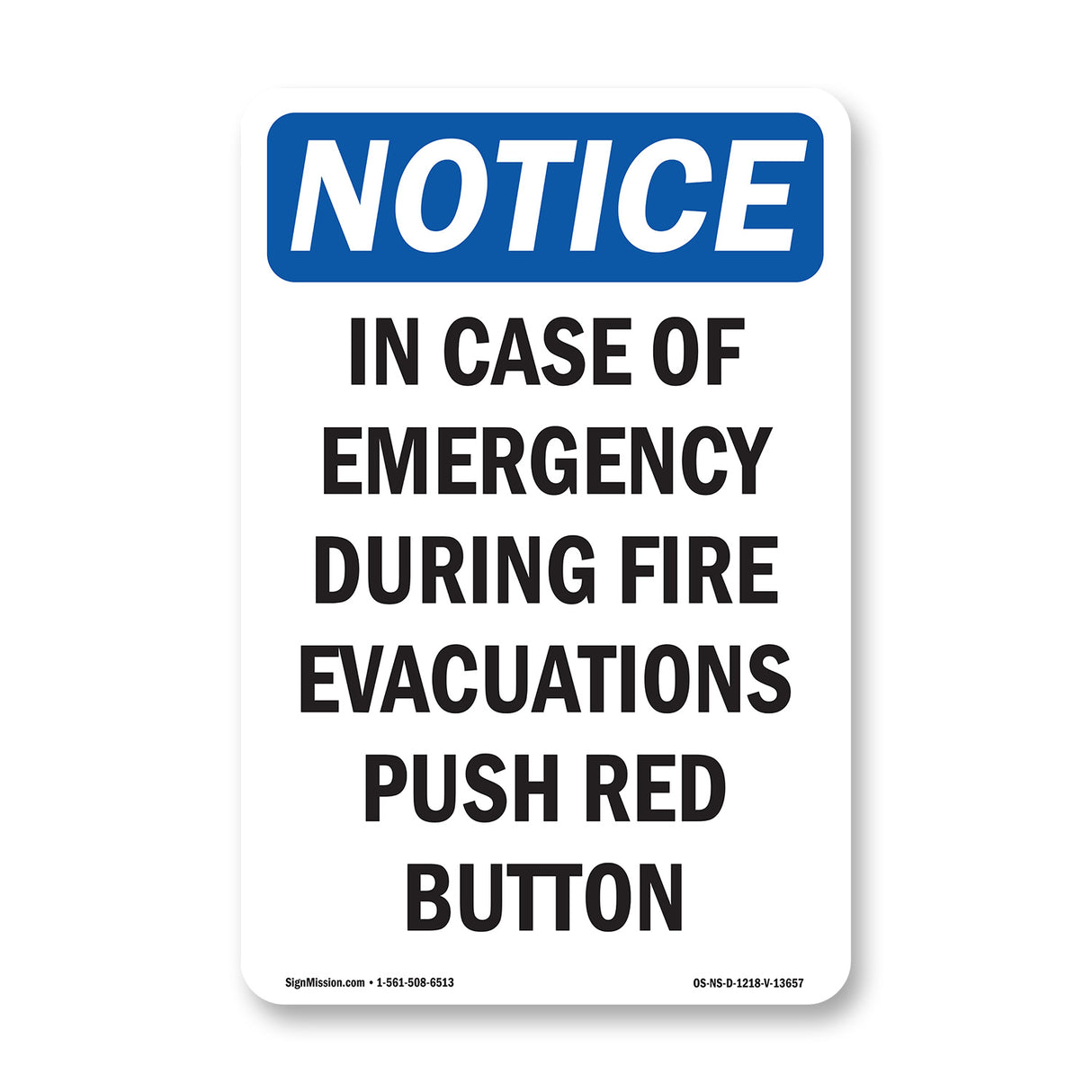 In Case Of Emergency During Fire Evacuations