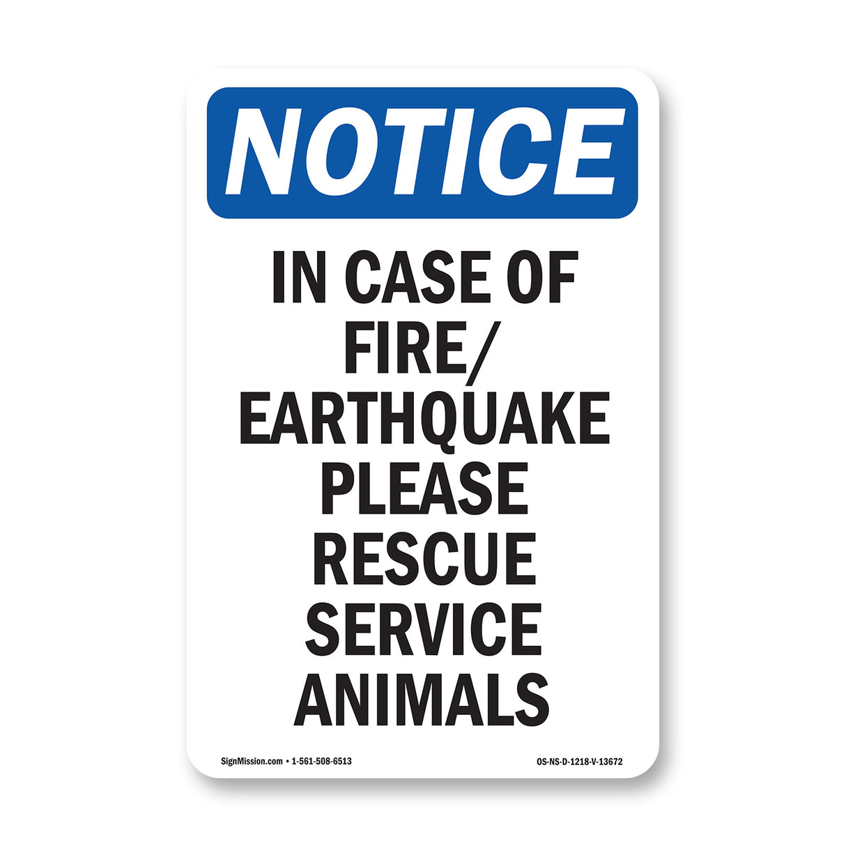 In Case Of Fire Earthquake Please