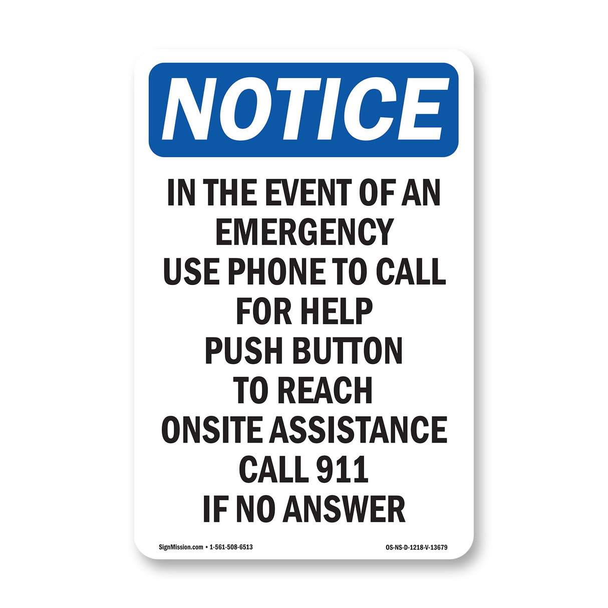 In The Event Of An Emergency Use Phone To