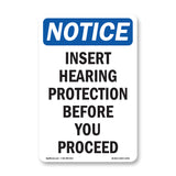 Insert Hearing Protection Before Sign