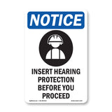 Insert Hearing Protection Before