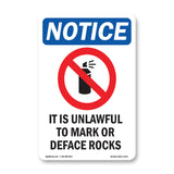 It Is Unlawful To Mark Or Deface Rocks