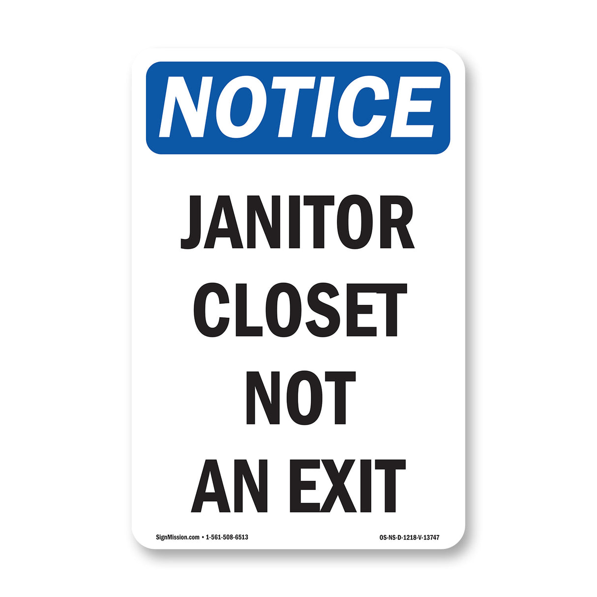 Janitor Closet Not An Exit