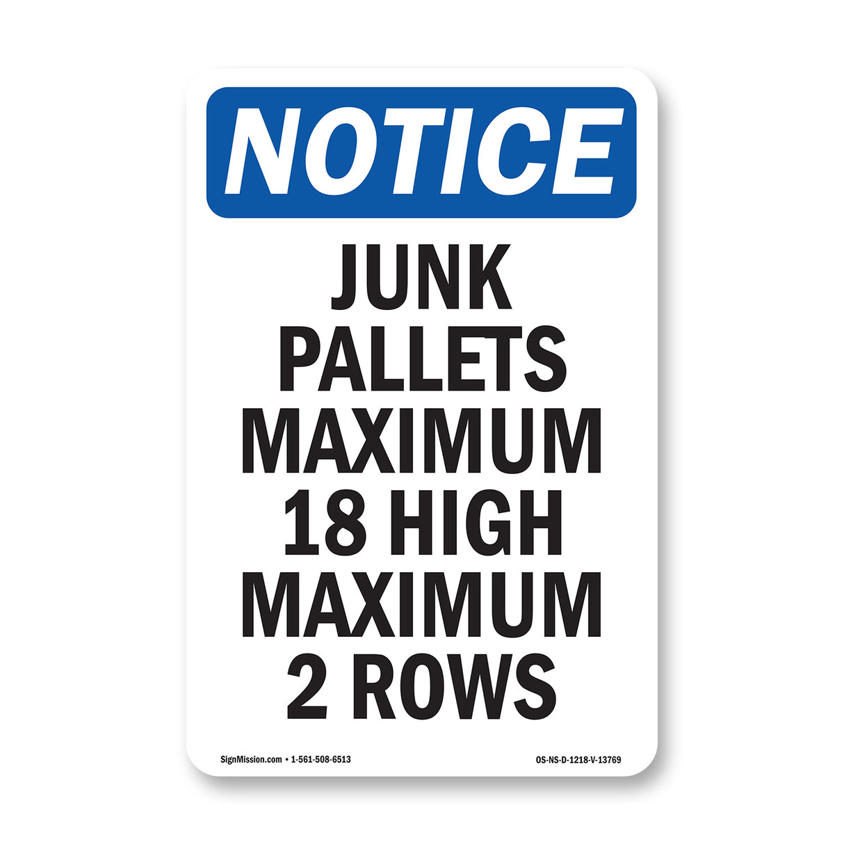 Junk Pallets Maximum 18 High Maximum 2 Rows