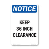 Keep 36 Inch Clearance Sign