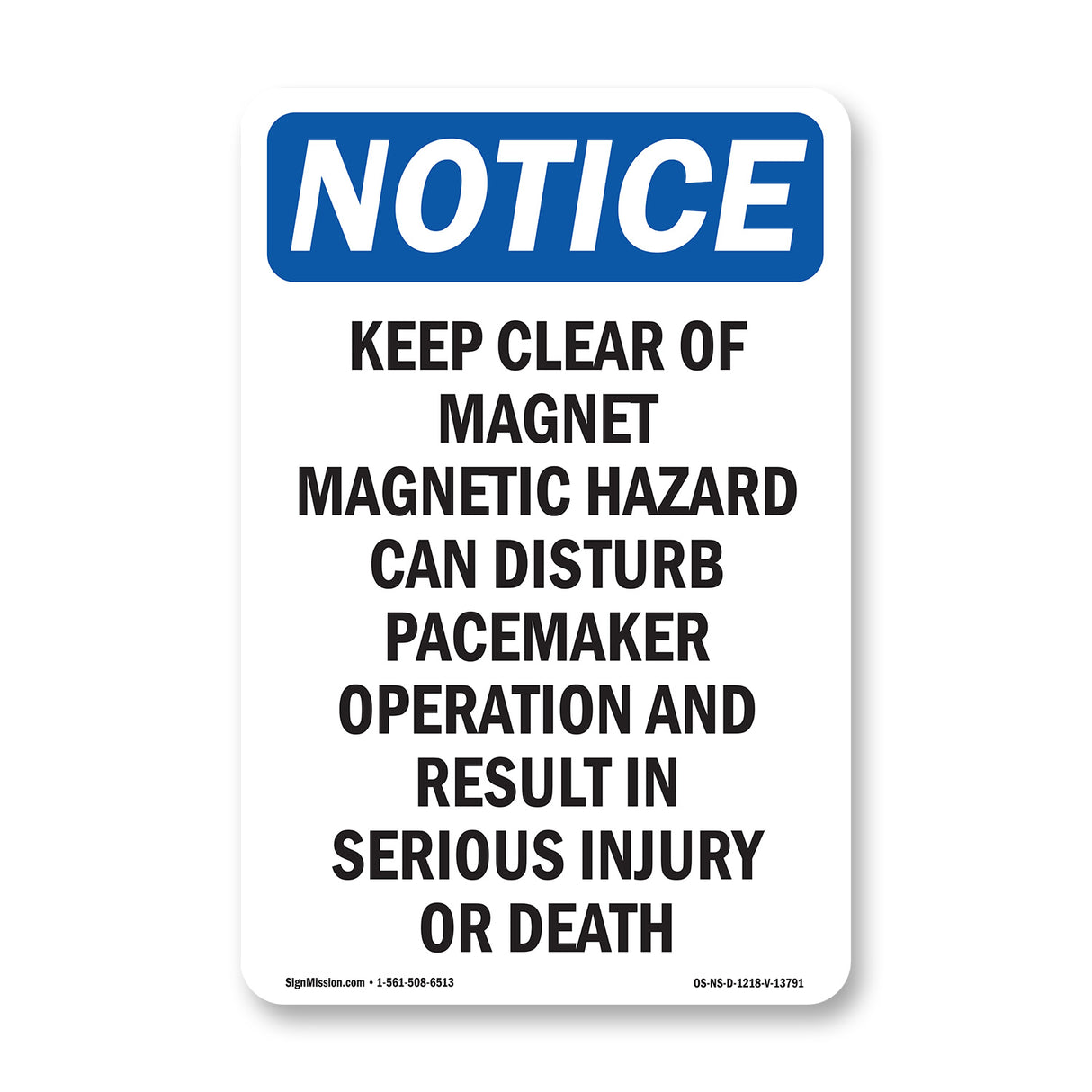 Keep Clear Of Magnet Magnetic Hazard Can Sign