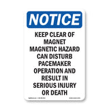Keep Clear Of Magnet Magnetic Hazard Can Sign