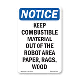 Keep Combustible Material Out Of The Robot