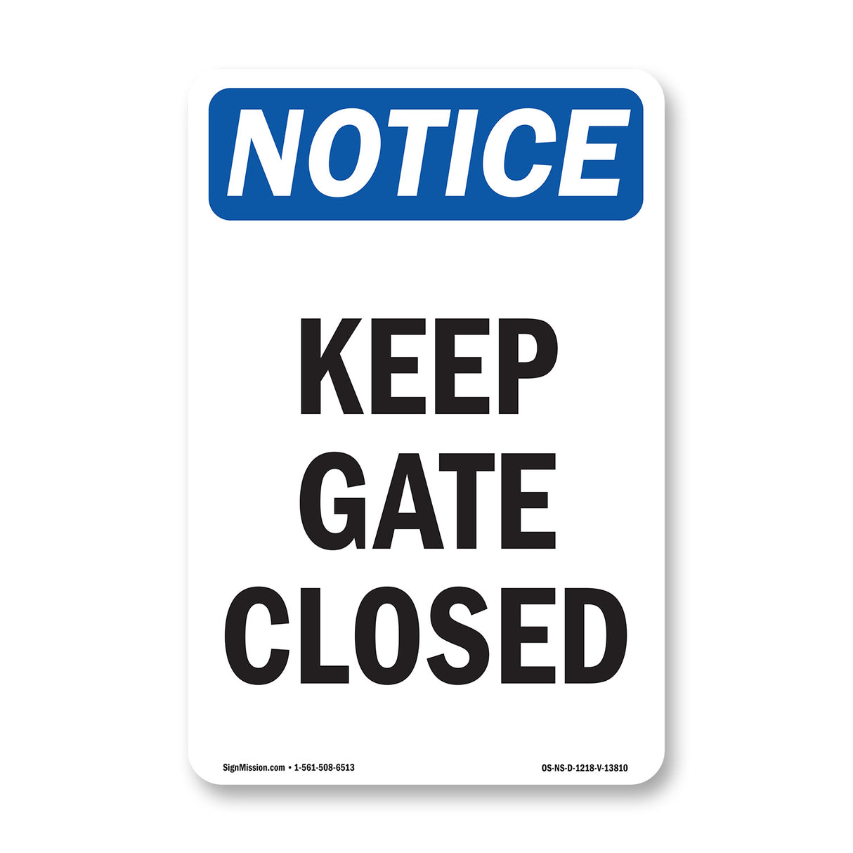 Keep Gate Closed Sign