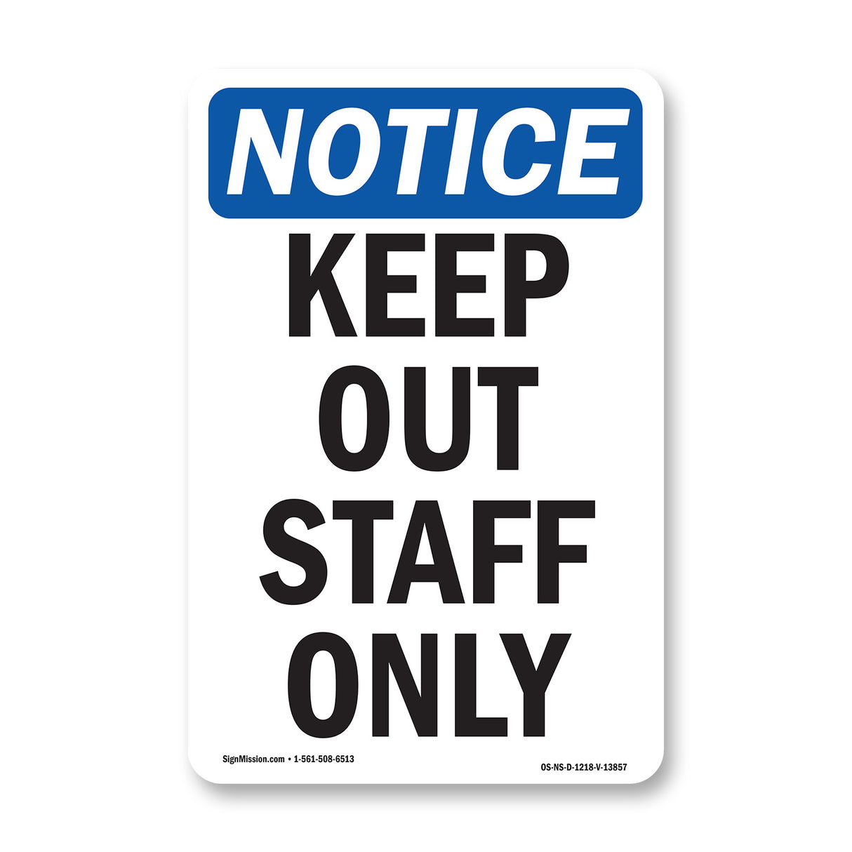 Keep Out Staff Only
