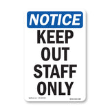 Keep Out Staff Only