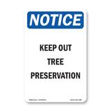 Keep Out Tree Preservation