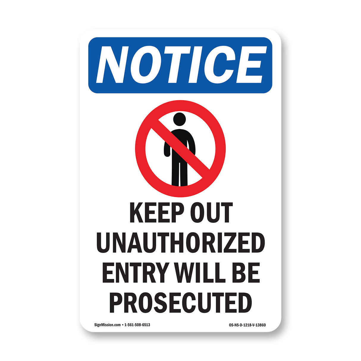 Keep Out Unauthorized