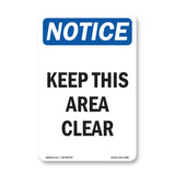 Keep This Area Clear Sign
