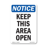Keep This Area Open
