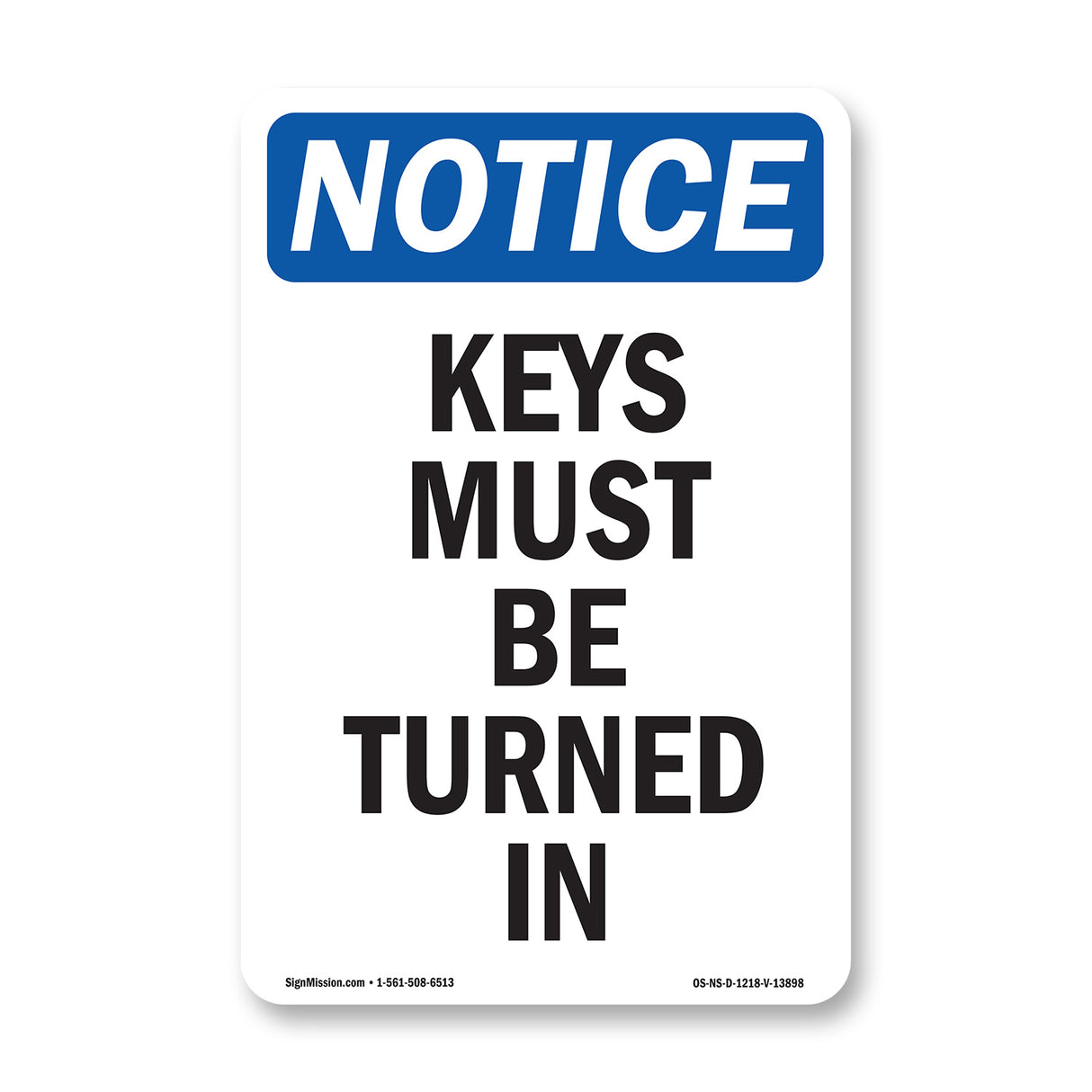 Keys Must Be Turned In