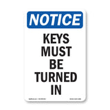 Keys Must Be Turned In