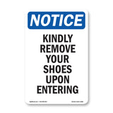 Kindly Remove Your Shoes Upon Entering