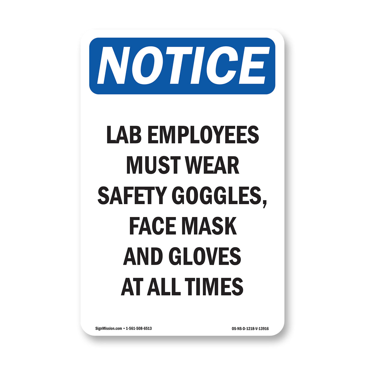 Lab Employees Must Wear Safety Goggles,