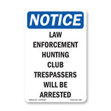 Law Enforcement Hunting Club Trespassers