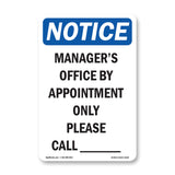 Manager's Office By Appointment Only Please