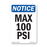 Max 100 PSI