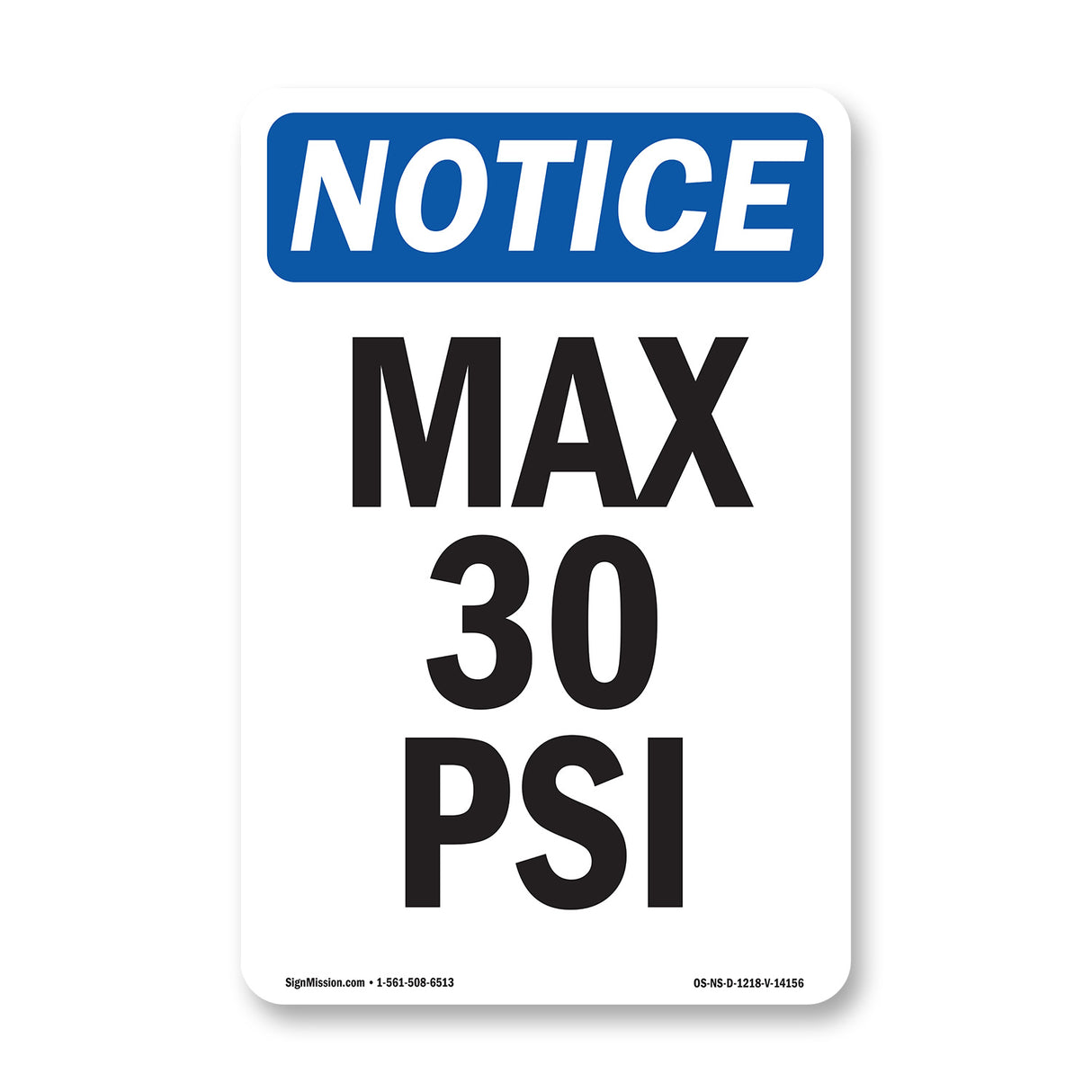 Max 30 PSI