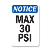 Max 30 PSI