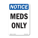 Meds Only